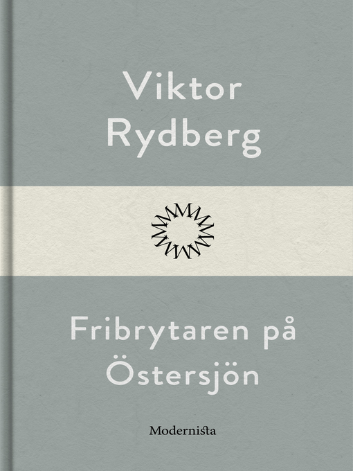 Title details for Fribrytaren på Östersjön by Viktor Rydberg - Available